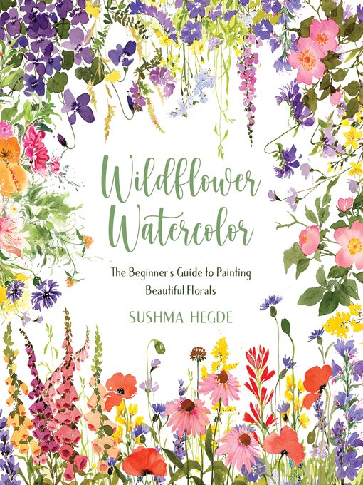 Title details for Wildflower Watercolor by Sushma Hegde - Wait list